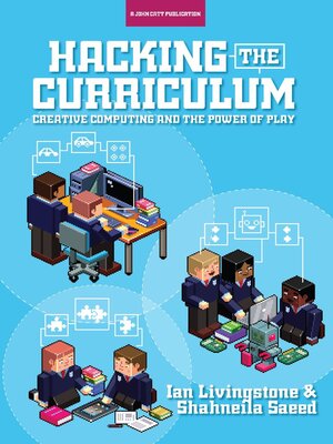 cover image of Hacking the Curriculum